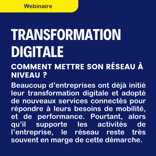 transformation digitale et réseau d'entreprise